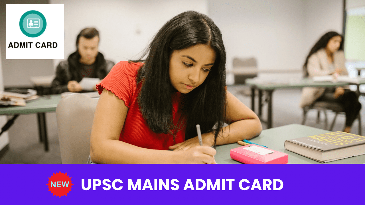 UPSC Mains Admit Card