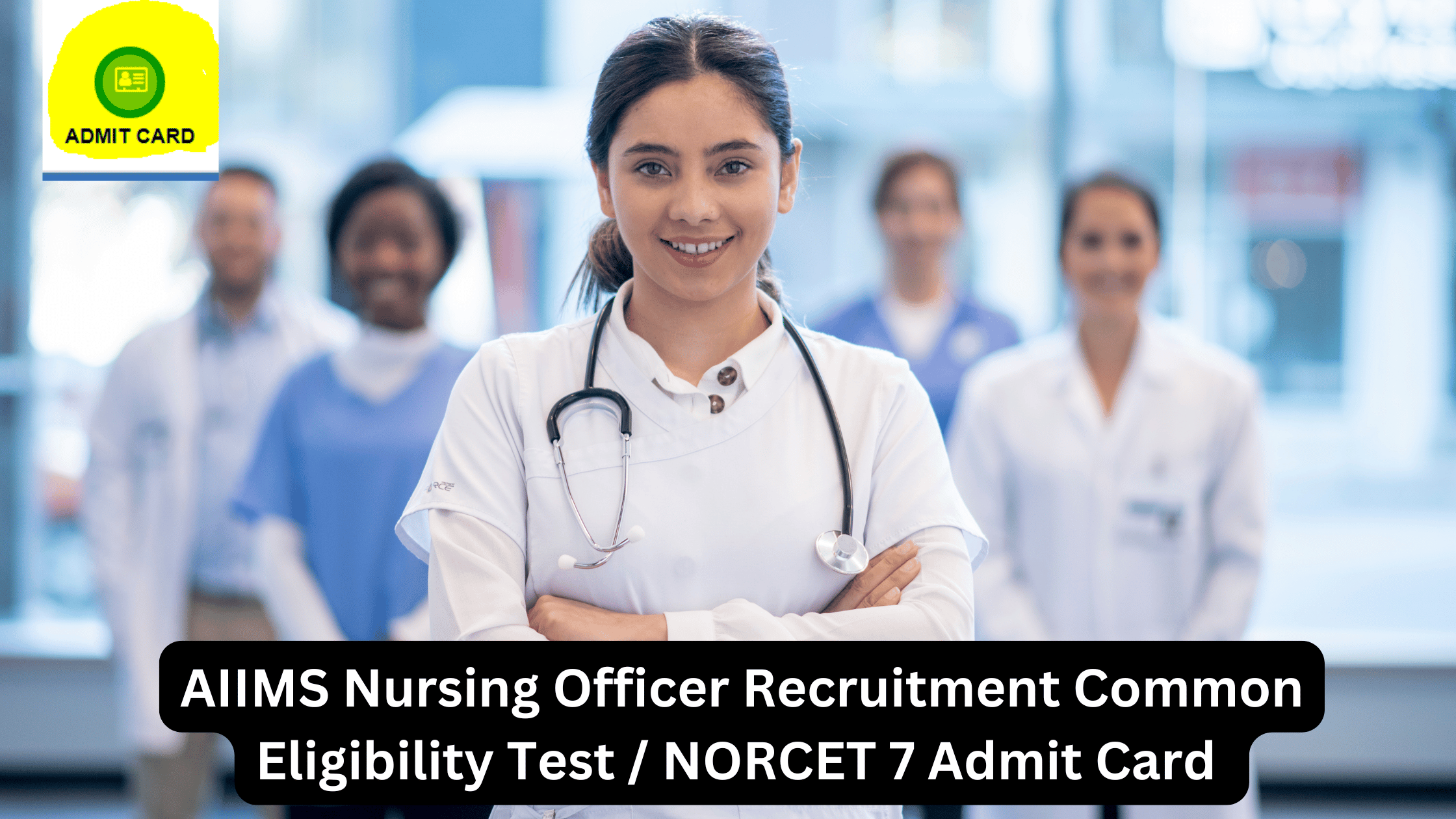 NORCET 7 Admit card