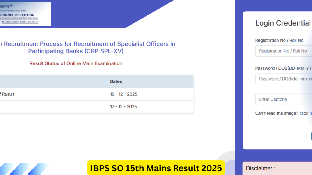IBPS SO 15th Mains Result 2025